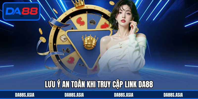 Link Vào DA88 - Đường Dẫn An Toàn, Truy Cập Nhanh Chóng - win153.casa