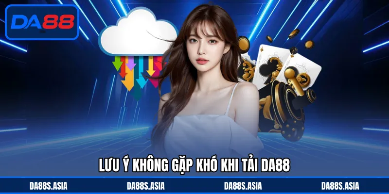 Tải App DA88 - Download Không Khó Với Hướng Dẫn Chi Tiết - win153.casa