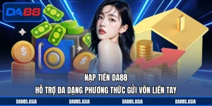 Hướng Dẫn DA88 - Đơn Giản Truy Cập Các Tính Năng Nhà Cái - win153.casa