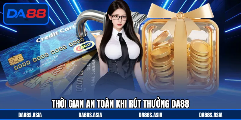 Rút Tiền DA88 - Nhận Thưởng Đơn Giản Với Điều Kiện Cơ Bản - win153.casa